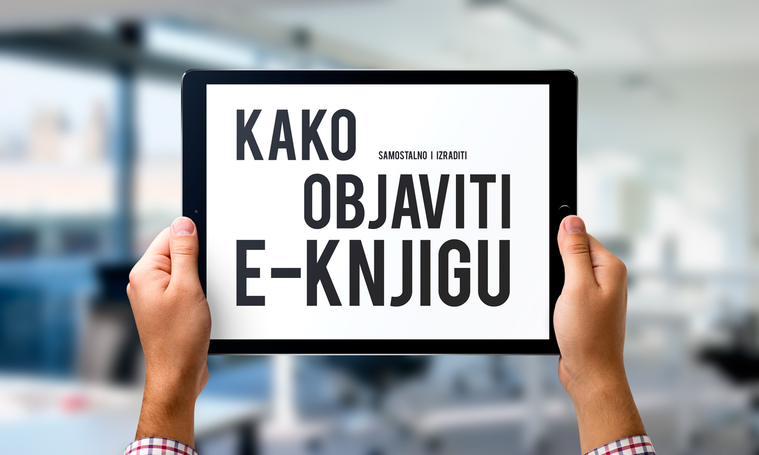 Radionica Kako objaviti e-knjigu Udruga Radiona Irena Krčelić 2017